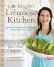 Book cover of Julie Taboulie's Lebanese Kitchen: Authentic Recipes for Fresh and Flavorful Mediterranean Home Cooking