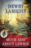 Book cover of Much Ado about Lewrie