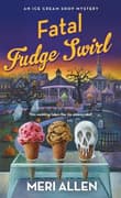 Book cover of Fatal Fudge Swirl