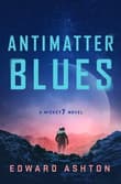 Book cover of Antimatter Blues