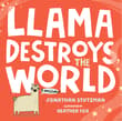 Book cover of Llama Destroys the World