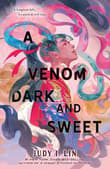 Book cover of A Venom Dark and Sweet