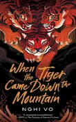 Book cover of When the Tiger Came Down the Mountain