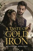 Book cover of A Taste of Gold and Iron
