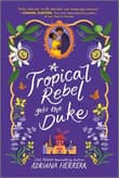 Book cover of A Tropical Rebel Gets the Duke