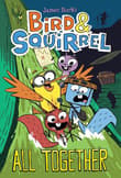 Book cover of Bird & Squirrel All Together