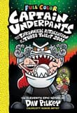 Book cover of Captain Underpants and the Tyrannical Retaliation of the Turbo Toilet 2000