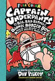 Book cover of Captain Underpants and the Big, Bad Battle of the Bionic Booger Boy, Part 1