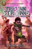 Book cover of Tristan Strong Destroys the World