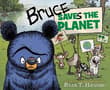 Book cover of Bruce Saves the Planet