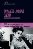 Book cover of Taiwanese-Language Cinema: Rediscovered and Reconsidered