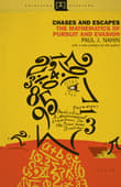 Book cover of Chases and Escapes: The Mathematics of Pursuit and Evasion