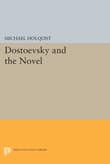 Book cover of Dostoevsky and the Novel