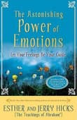 Book cover of The Astonishing Power of Emotions
