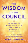 Book cover of The Wisdom of the Council: Channeled Messages for Living Your Purpose