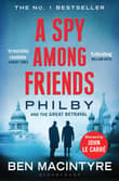 Book cover of A Spy Among Friends: Philby and the Great Betrayal