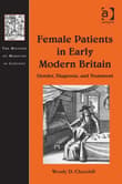 Book cover of Female Patients in Early Modern Britain: Gender, Diagnosis, and Treatment