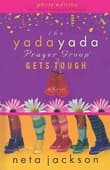 Book cover of The Yada Yada Prayer Group Gets Tough
