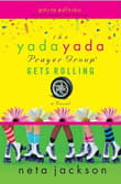 Book cover of The Yada Yada Prayer Group Gets Rolling