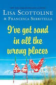 Book cover of I've Got Sand in All the Wrong Places