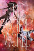 Book cover of This Shattered World
