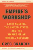 Book cover of Empire's Workshop: Latin America, the United States, and the Making of an Imperial Republic