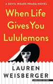 Book cover of When Life Gives You Lululemons