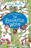 Book cover of The Magic Faraway Tree: The Enchanted Wood: Book 1