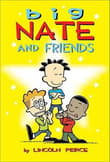 Book cover of Big Nate and Friends