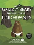 Book cover of Why Grizzly Bears Should Wear Underpants