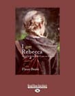 Book cover of I Am Rebecca