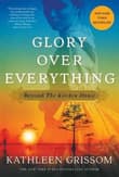 Book cover of Glory Over Everything