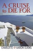 Book cover of A Cruise To Die For