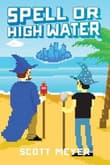 Book cover of Spell or High Water