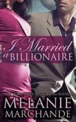 Book cover of I Married a Billionaire