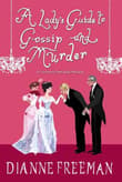 Book cover of A Lady's Guide to Gossip and Murder