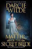 Book cover of The Matter of the Secret Bride