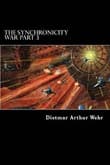 Book cover of The Synchronicity War Part 3