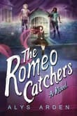 Book cover of The Romeo Catchers