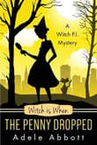Book cover of Witch is When The Penny Dropped
