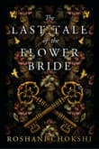 Book cover of The Last Tale of the Flower Bride