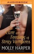 Book cover of The Care and Feeding of Stray Vampires