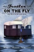 Book cover of Trailer on the Fly