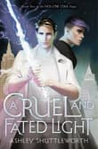 Book cover of A Cruel and Fated Light