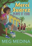 Book cover of Merci Suárez Plays It Cool