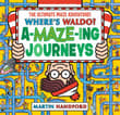 Book cover of Where's Waldo? Amazing Journeys: The Ultimate Maze Adventure!: (A Maze Puzzle Activity Book with 100+ Hidden Objects to Search and Find - a Perfect Gift & Travel Companion for All Ages)