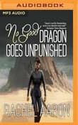 Book cover of No Good Dragon Goes Unpunished