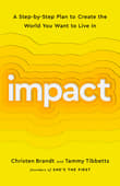 Book cover of Impact: A Step-by-Step Plan to Create the World You Want to Live In