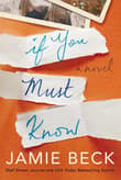 Book cover of If You Must Know