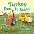 Book cover of Turkey Goes to School